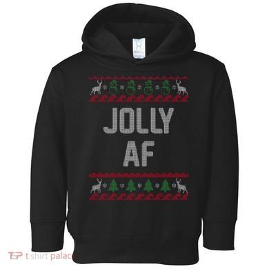 Funny Jolly AF Ugly Christmas Sweater Style Toddler Hoodie