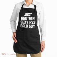 Funny Just Another Sexy Ass Bald Guy Apron thumb 2
