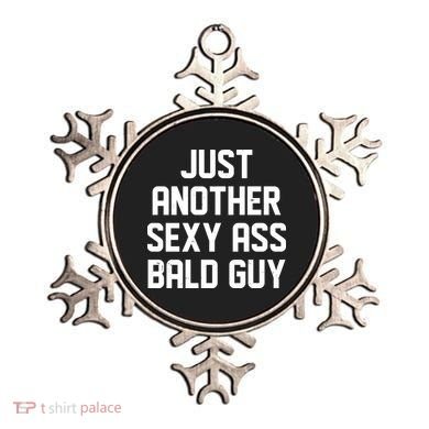 Funny Just Another Sexy Ass Bald Guy Ornament