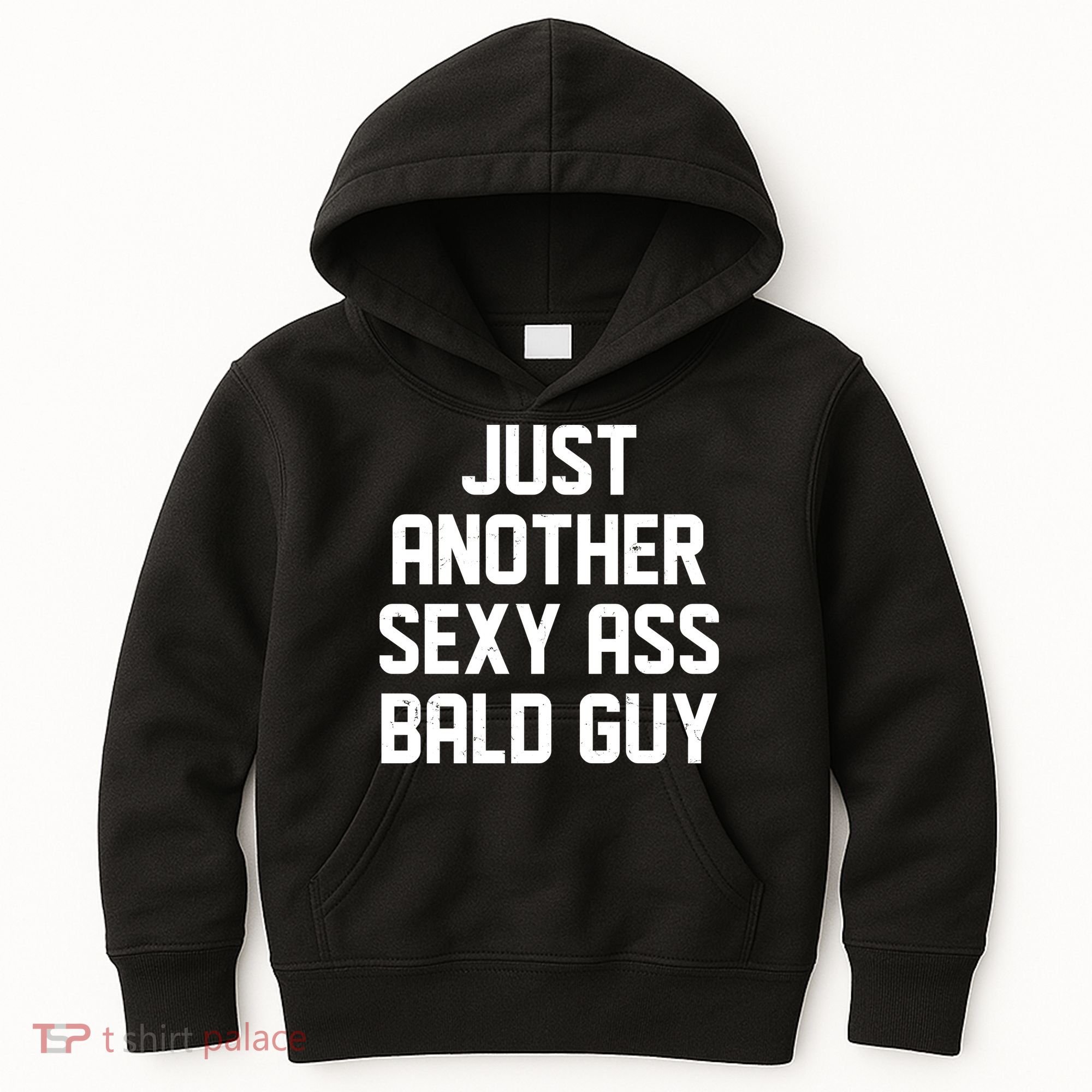 Funny Just Another Sexy Ass Bald Guy Kids Hoodie