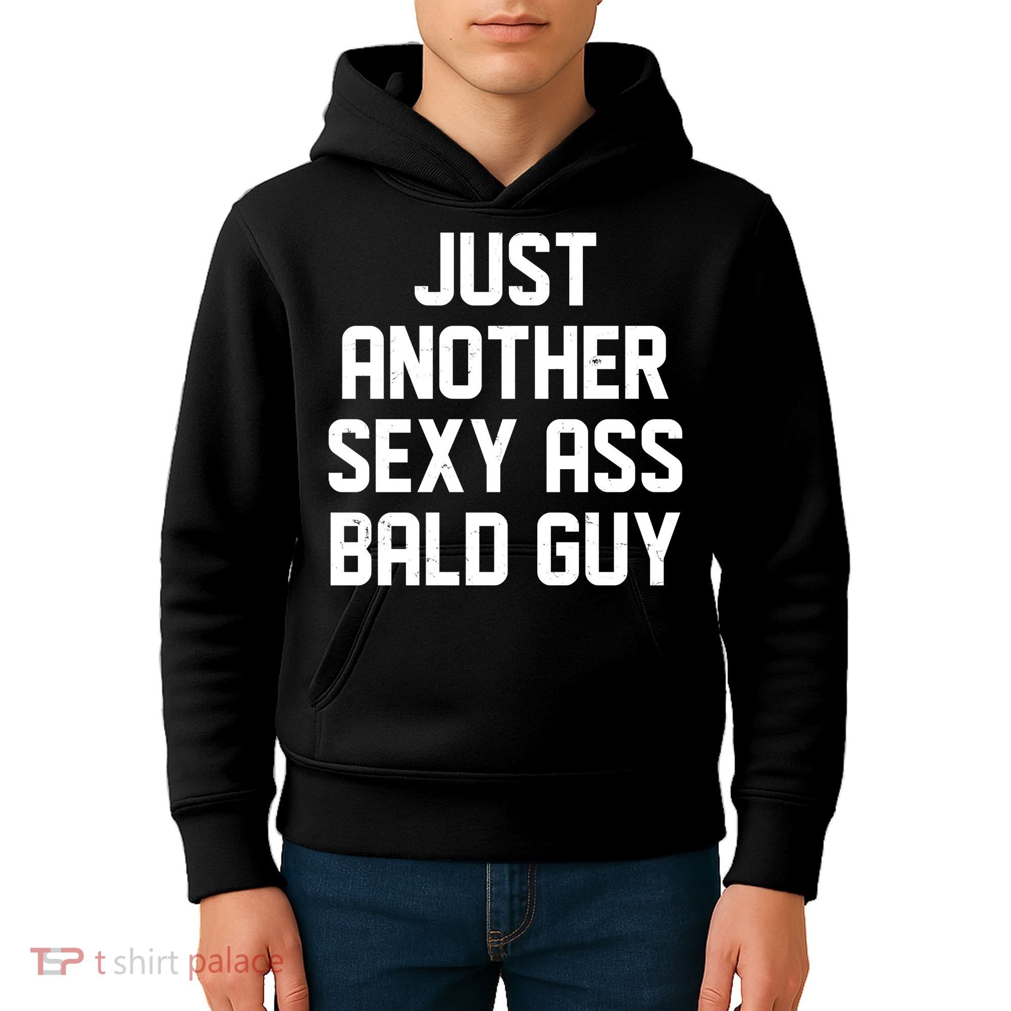 Funny Just Another Sexy Ass Bald Guy Kids Hoodie