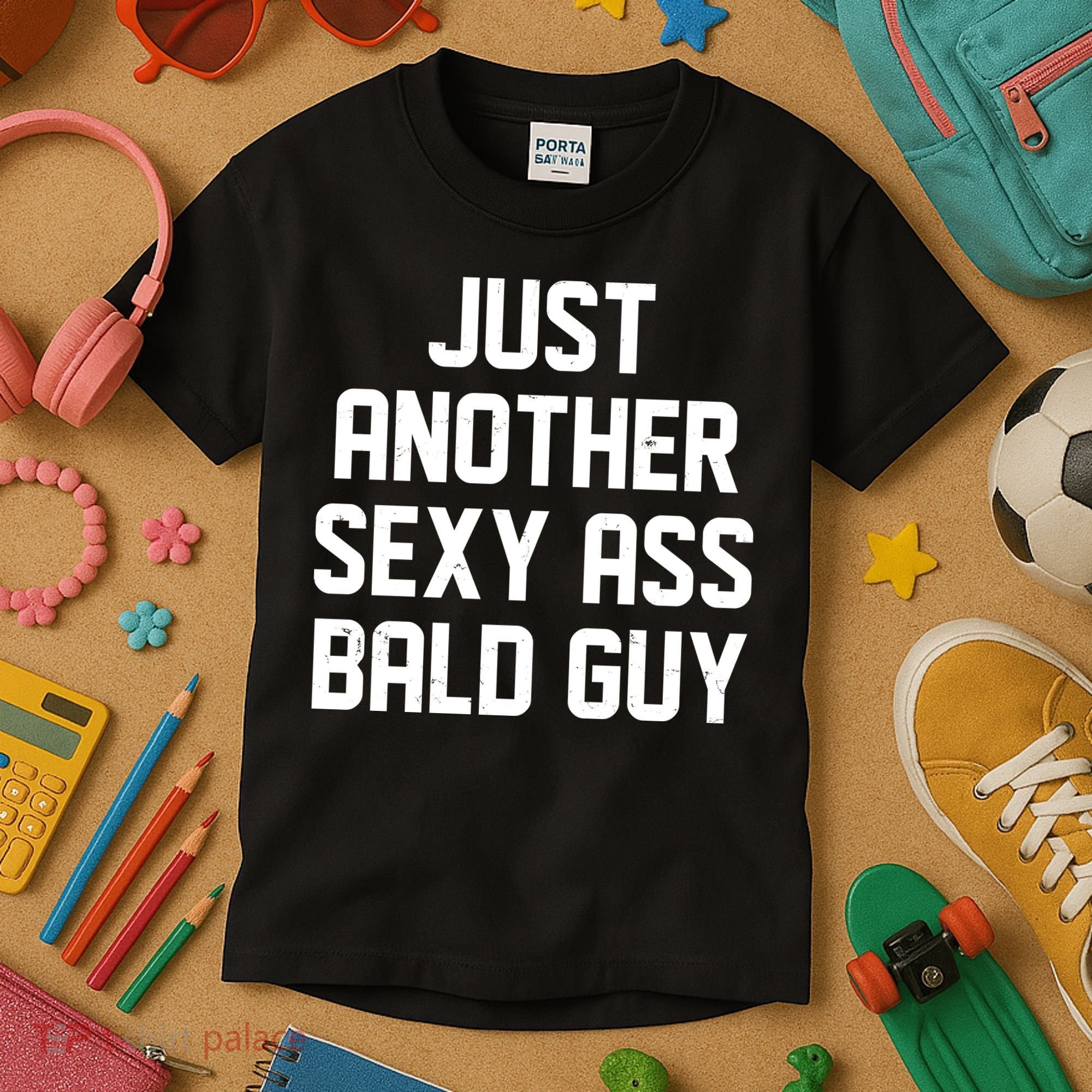 Funny Just Another Sexy Ass Bald Guy Kids T-Shirt