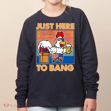 Funny Just Here To Bang Fireworks Beer Chicken Women's Sweatshirt