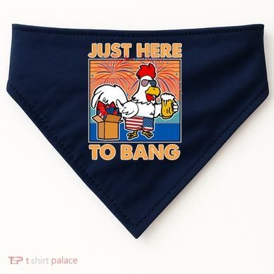 Funny Just Here To Bang Fireworks Beer Chicken USA-Made Doggie Bandana