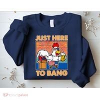 Funny Just Here To Bang Fireworks Beer Chicken Sweatshirt thumb 2