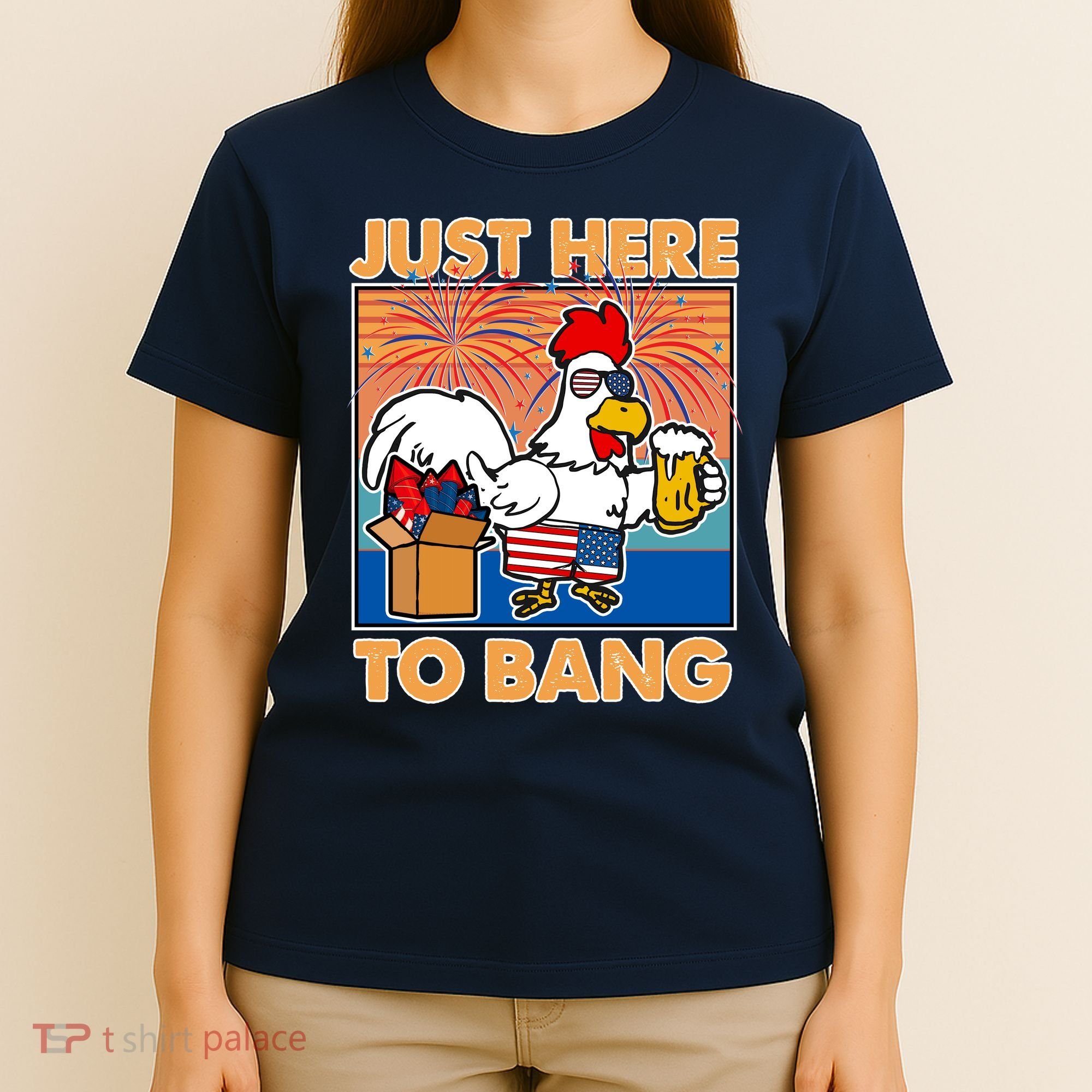 Funny Just Here To Bang Fireworks Beer Chicken T-Shirt