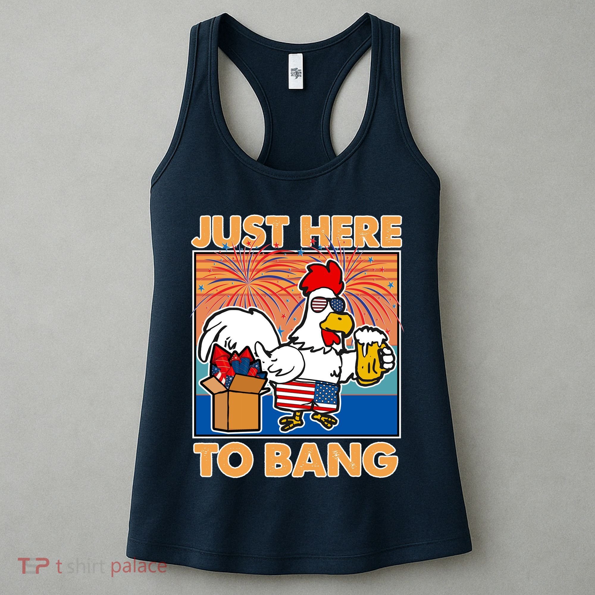 Funny Just Here To Bang Fireworks Beer Chicken Women's Tank Top