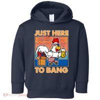Funny Just Here To Bang Fireworks Beer Chicken Toddler Hoodie thumb 0