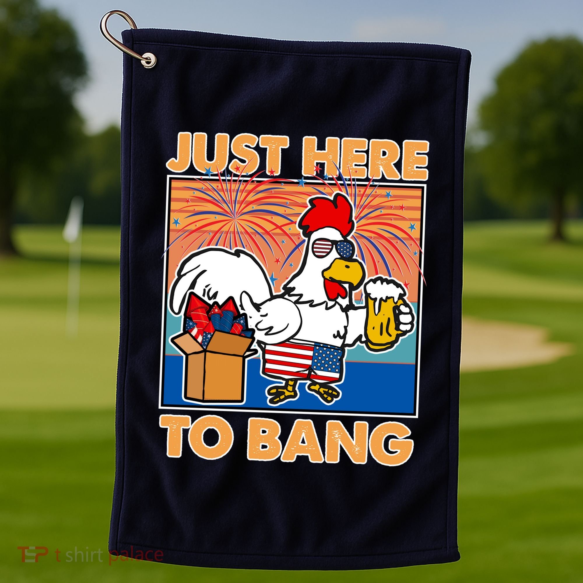 Funny Just Here To Bang Fireworks Beer Chicken Golf Towel