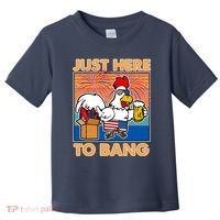 Funny Just Here To Bang Fireworks Beer Chicken Toddler T-Shirt thumb 0
