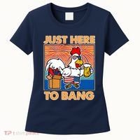 Funny Just Here To Bang Fireworks Beer Chicken Women's T-Shirt thumb 0