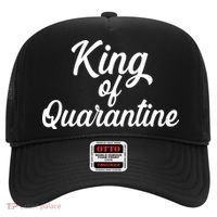 Funny King Of Quarantine Hat thumb 0