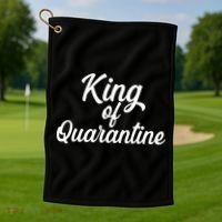Funny King Of Quarantine Golf Towel thumb 1