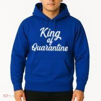 Funny King Of Quarantine Hoodie thumb 2
