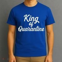 Funny King Of Quarantine T-Shirt thumb 3