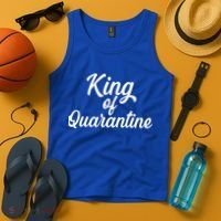 Funny King Of Quarantine Tank Top thumb 4