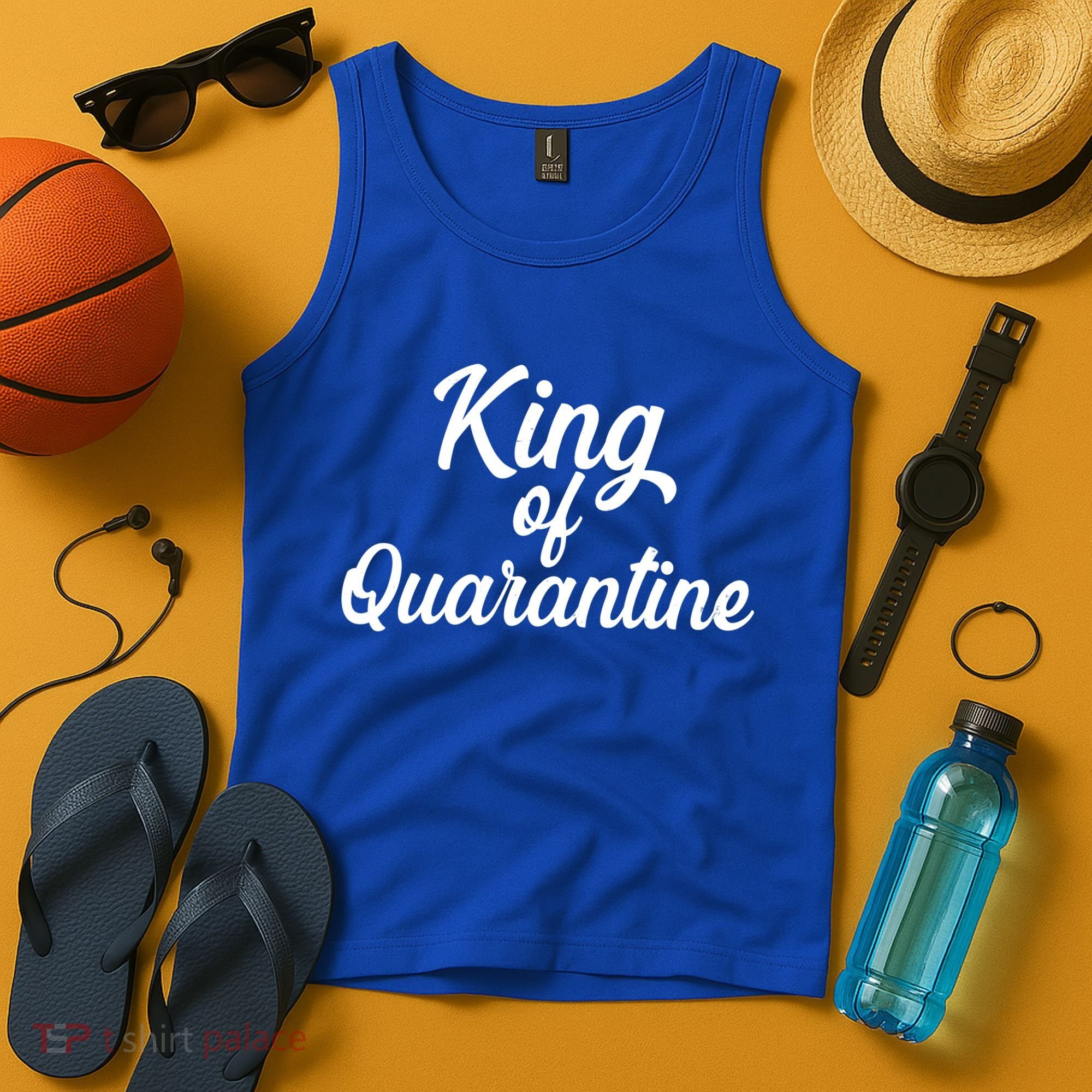 Funny King Of Quarantine Tank Top