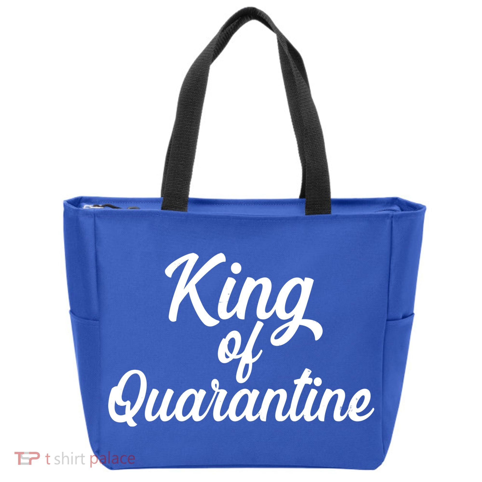 Funny King Of Quarantine Tote Bag