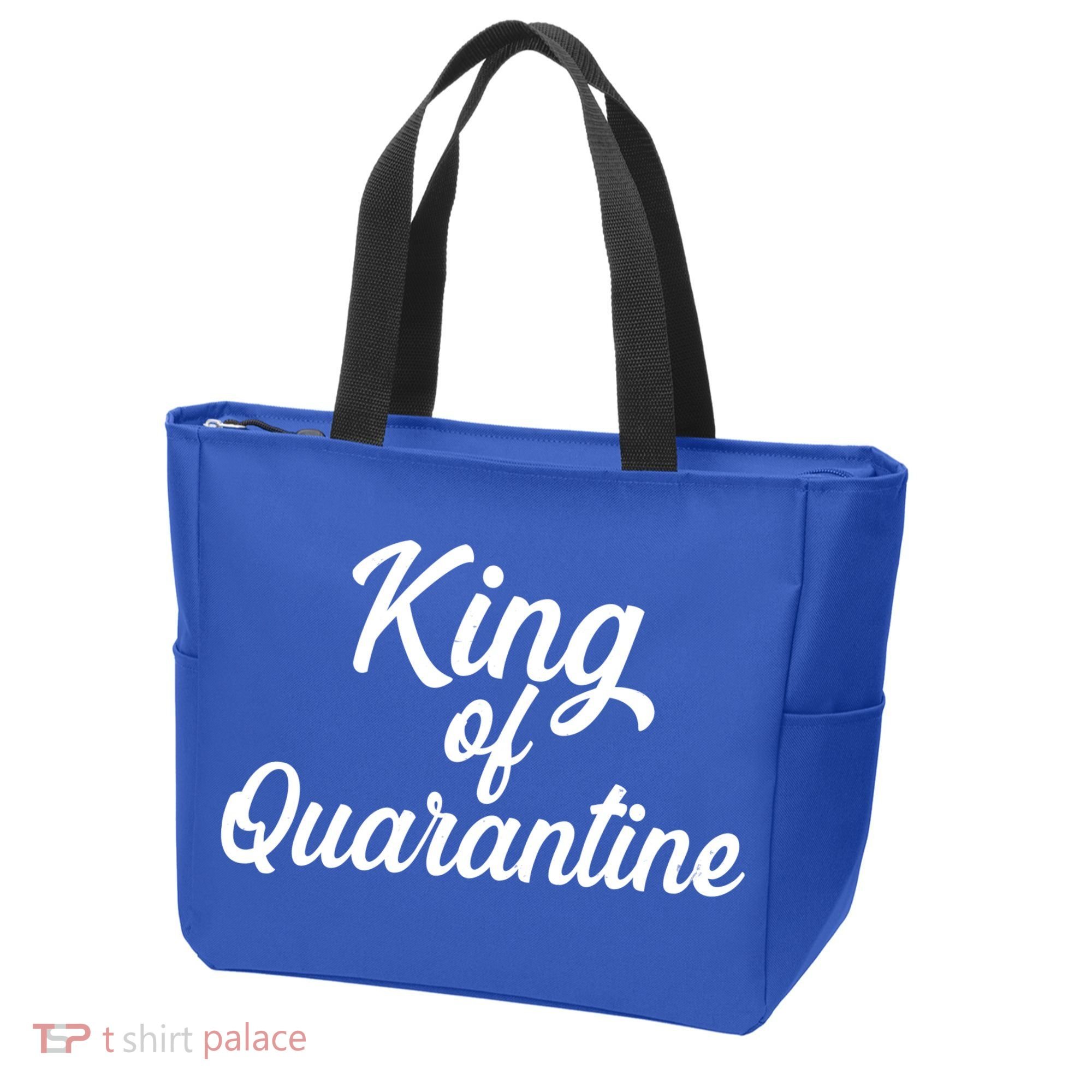 Funny King Of Quarantine Tote Bag
