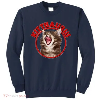 Funny Kittisaurus  Sweatshirt