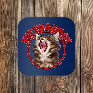 Funny Kittisaurus  Coaster
