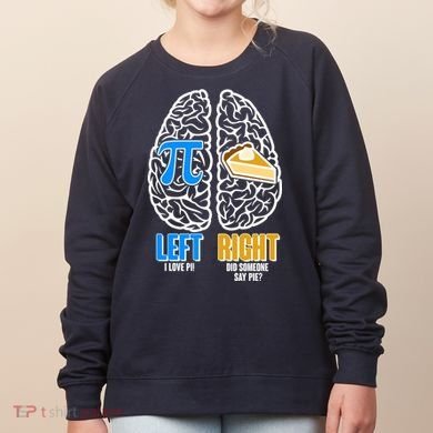 Funny Left Right Brain Pi Pie Women's Sweatshirt