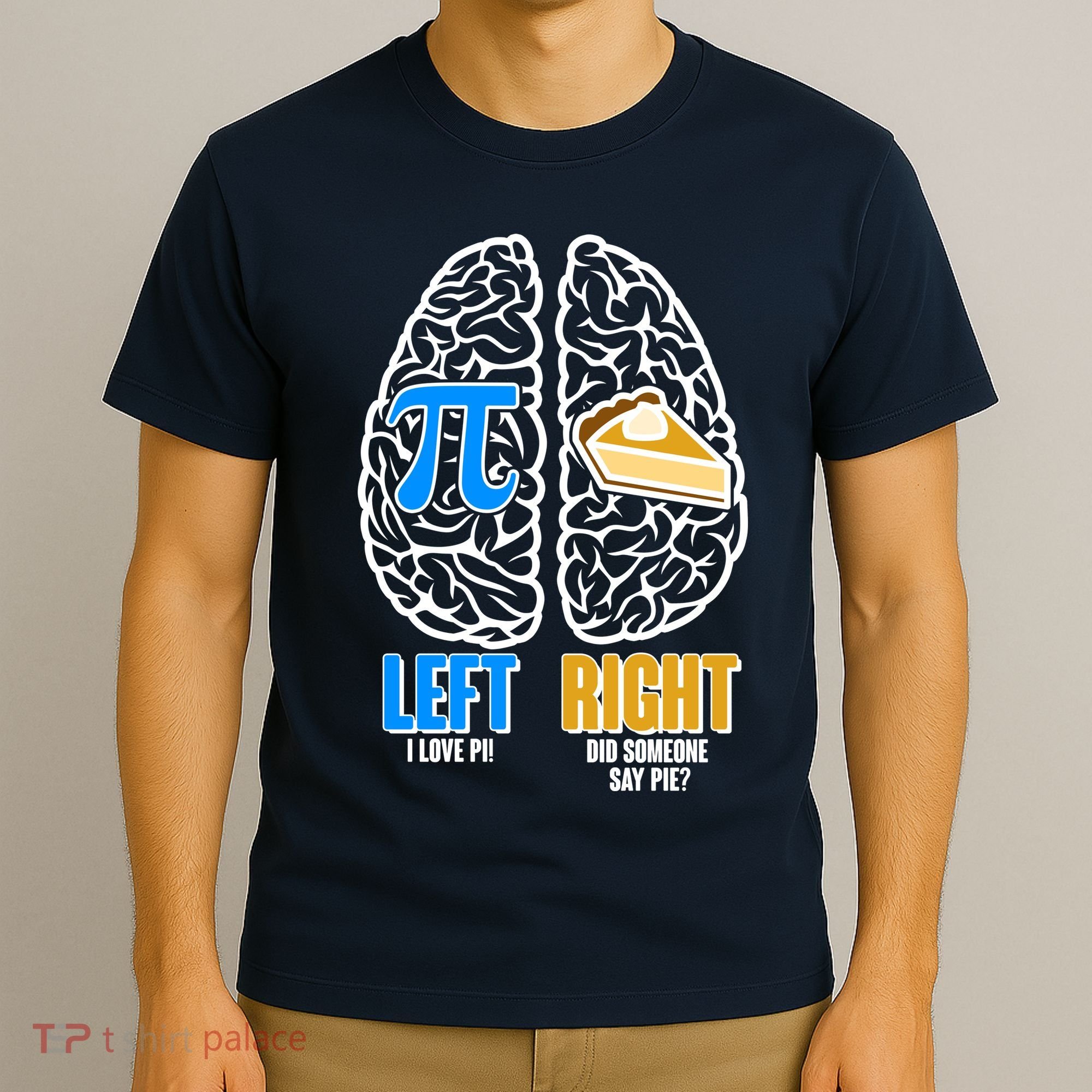 Funny Left Right Brain Pi Pie T-Shirt