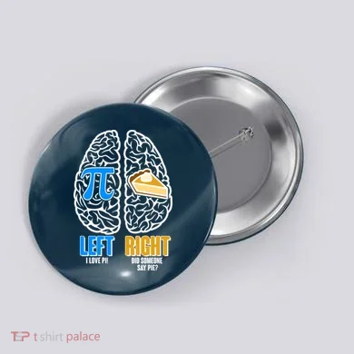 Funny Left Right Brain Pi Pie Button