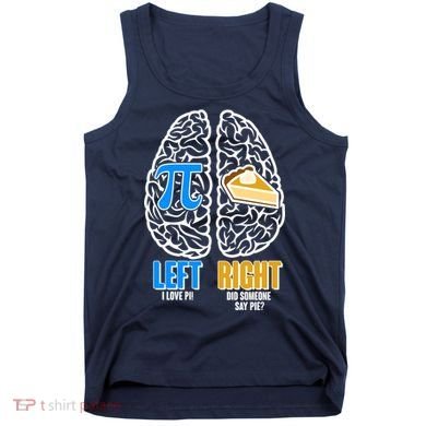 Funny Left Right Brain Pi Pie Tank Top