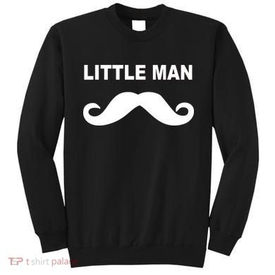Funny Little Man Mustache Sweatshirt