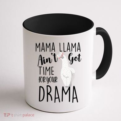 Funny Mama Llama Ain't Got Time For Your Drama Coffee Mug back