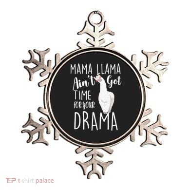 Funny Mama Llama Ain't Got Time For Your Drama Ornament