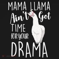 Funny Mama Llama Ain't Got Time For Your Drama Ornament thumb 1