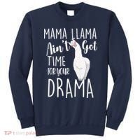 Funny Mama Llama Ain't Got Time For Your Drama Sweatshirt thumb 0