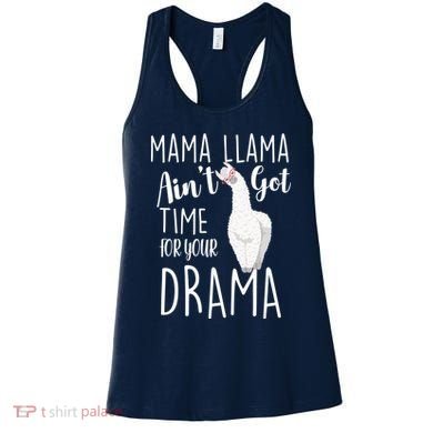 Funny Mama Llama Ain't Got Time For Your Drama Women's Tank Top