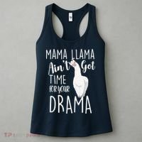 Funny Mama Llama Ain't Got Time For Your Drama Women's Tank Top thumb 3