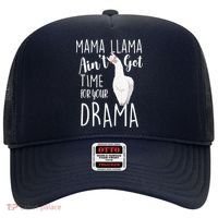 Funny Mama Llama Ain't Got Time For Your Drama Hat thumb 0