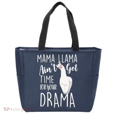 Funny Mama Llama Ain't Got Time For Your Drama Tote Bag