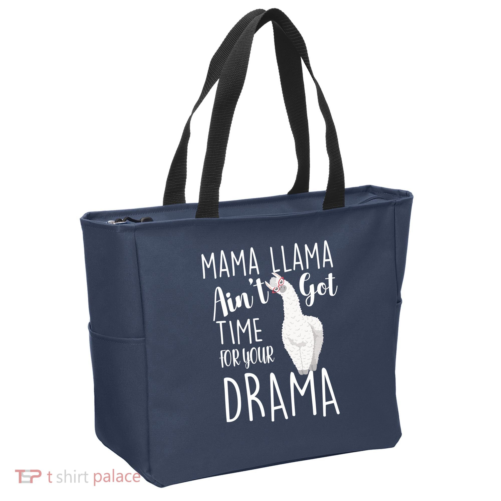 Funny Mama Llama Ain't Got Time For Your Drama Tote Bag