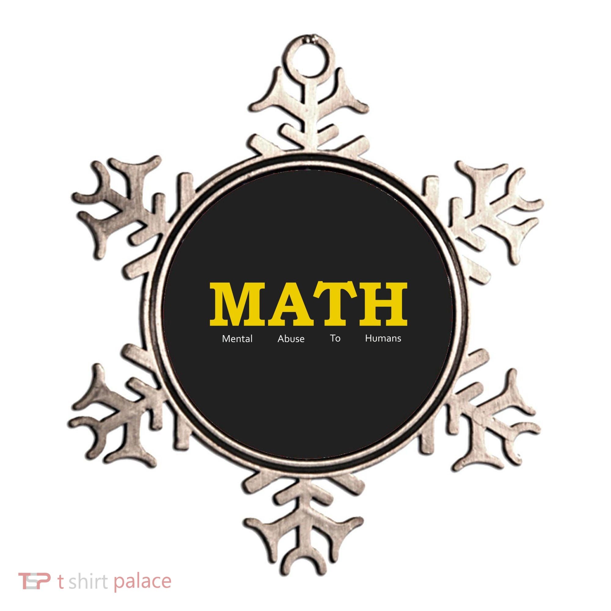 Funny Math - Mental Abuse To Humans Ornament