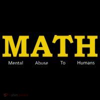 Funny Math - Mental Abuse To Humans Women's T-Shirt thumb 6