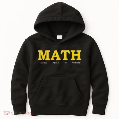 Funny Math - Mental Abuse To Humans Kids Hoodie
