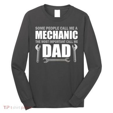 Funny Mechanic Dad Long Sleeve Shirt