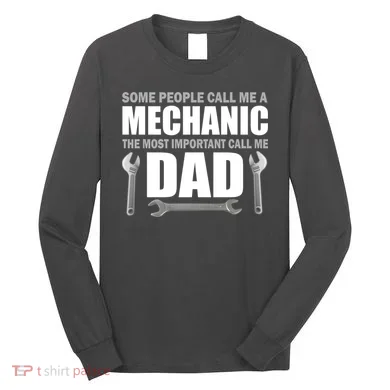 Funny Mechanic Dad Long Sleeve Shirt