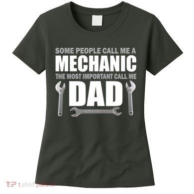 Funny Mechanic Dad Women's T-Shirt