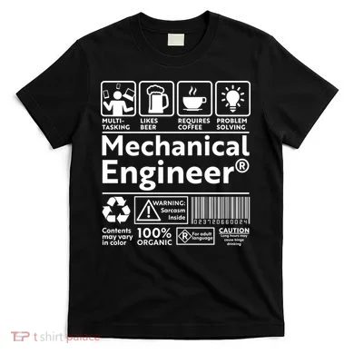 Funny Mechanical Engineer Label T-Shirt