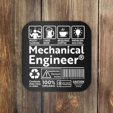 Funny Mechanical Engineer Label Coaster