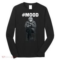 Funny Meme Mittens Bernie Sanders Mood Long Sleeve Shirt thumb 0