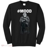 Funny Meme Mittens Bernie Sanders Mood Sweatshirt thumb 0