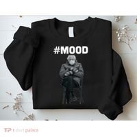 Funny Meme Mittens Bernie Sanders Mood Sweatshirt thumb 2